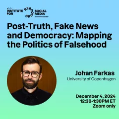 Post-Truth, Fake News and Democracy: Mapping the Politics of Falsehood