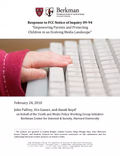 Response to FCC Notice of Inquiry 09-94 “Empowering Parents and Protecting Children in an Evolving Media Landscape”